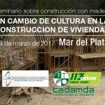 seminario-construccion-con-madera-cadamda-mar-del-plata-2017